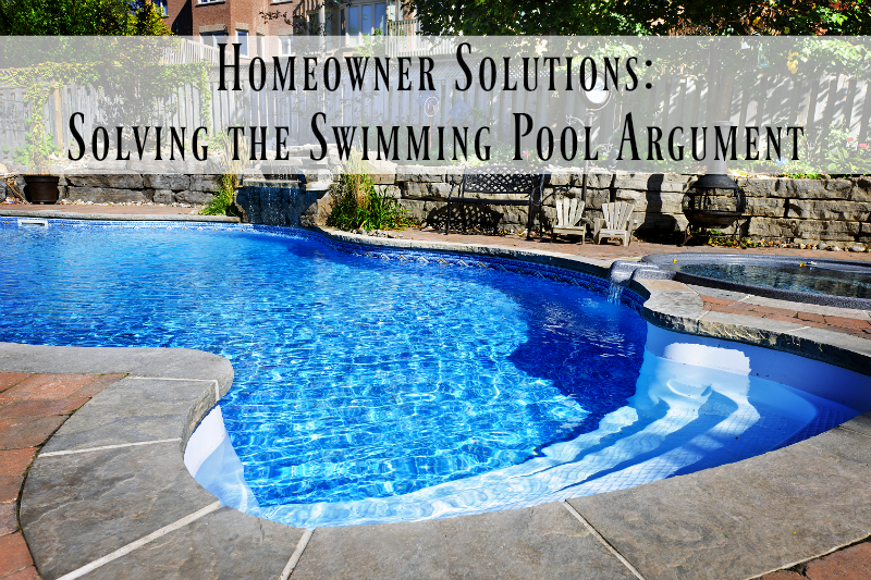 homeowner-solutions-solving-the-swimming-pool-argument